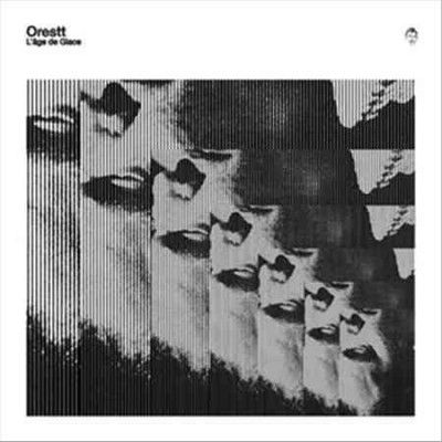 Orestt - L'age De Glace (Vinyl)