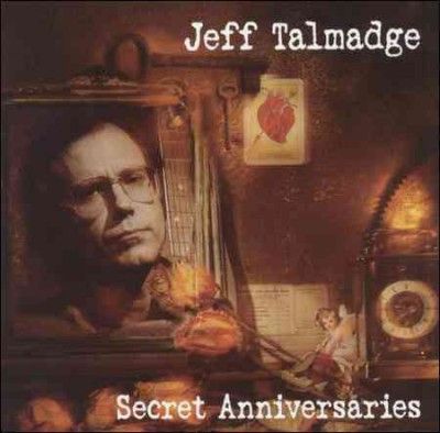 Jeff Talmadge - Secret Anniversaries (CD)