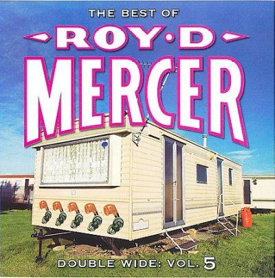 Roy D. Mercer - Double Wide Vol 5 (CD)