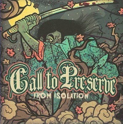 Call To Preserve - From Isolation (CD)