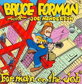 Bruce Forman - Forman On The Job (CD)