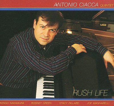 Antonio Quin Ciacca - Rush Life (CD)