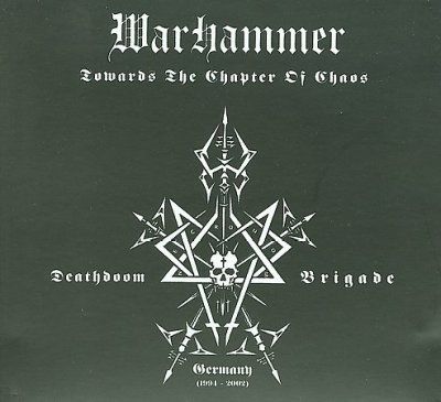 Warhammer - Towards Chapter Of Chaos (CD)