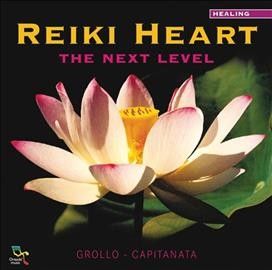 Alberto Grollo - Reiki Heart: Next Level (CD)