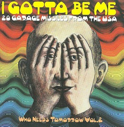 Various - I Gotta Be Me: 20 Garage Missles From (CD)