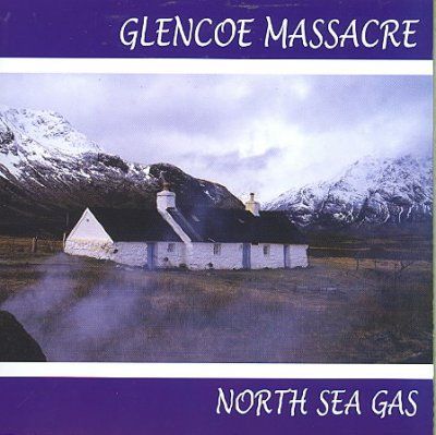 North Sea Gas - Glencoe Massacre (CD)