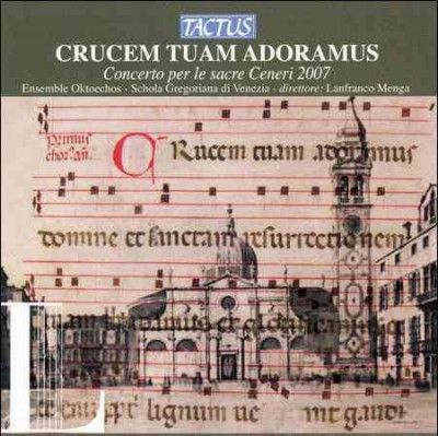 Crucem Tuam Adoramus (CD / Album)
