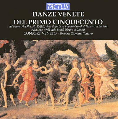 Danze Venete Del Primo Cinquecento (CD / Album)