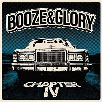 Booze &amp; Glory - Chapter Iv (Vinyl)