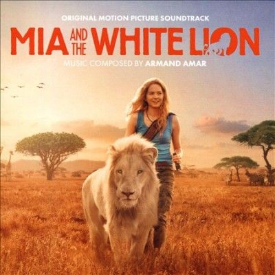Armand Amar - Mia And The White Lion (osc) (CD)