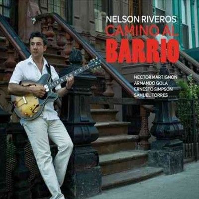 Nelson Riveros - Camino Al Barrio (CD)