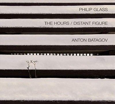 Anton Batagov - Glass: Hours Distant Figure (CD)