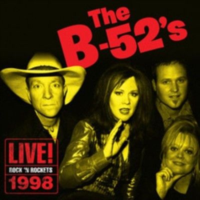 B - 52s - Live Rock N Rockets 1998 (Vinyl)