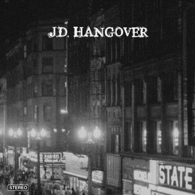 J.D. Hangover (Vinyl / 12" Album)