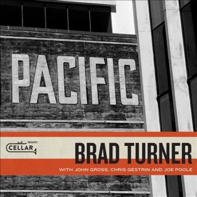 Brad Turner - Pacific (CD)