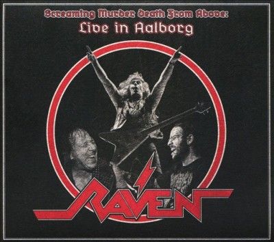 Raven - Screaming Murder Death From Above: Liv (CD)