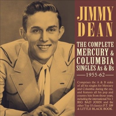 Jimmy Dean - Complete Mercury &amp; Columbia Singles: A (CD)