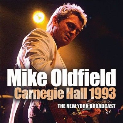 Mike Oldfield - Carnegie Hall 1993 (CD)