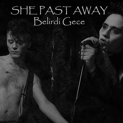 She Past Away - Belirdi Gece (Vinyl)