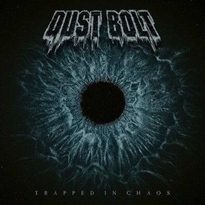 Dust Bolt - Trapped In Chaos (Vinyl)