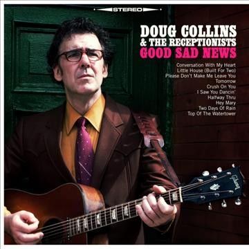 Doug &amp; The Collins - Good Sad News (CD)