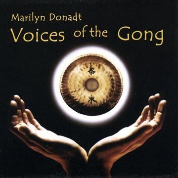 Marilyn Donadt - Voices Of The Gong (CD)