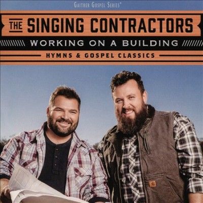 Gaither - The Singing Contractors (CD)