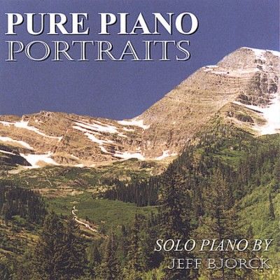 Jeff Bjorck - Pure Piano Portraits (CD)