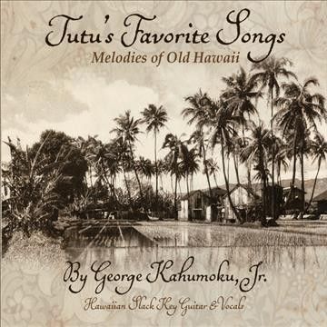 George Jr. Kahumoku - Tutu's Favorite Songs (CD)