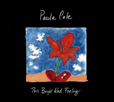 Paula Cole - This Bright Red Feeling (live In New (CD)