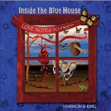 Harmon And King - Inside The Blue House (love Notes To (CD)