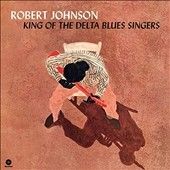 King of the Delta Blues Singers (Vinyl / 12" Album)