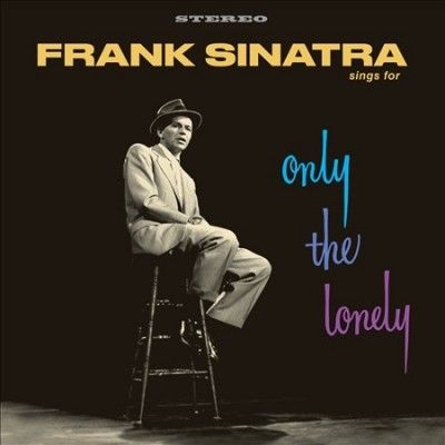 Frank Sinatra - Sings For Only The Lonely (Vinyl)