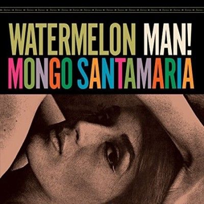 Mongo Santamaria - Watermelon Man (Vinyl)