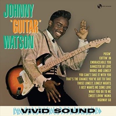 Johnny Guita Watson - Johnny Guitar Watson (Vinyl)
