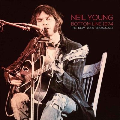 Neil Young - Bottom Line 1974 (Vinyl)