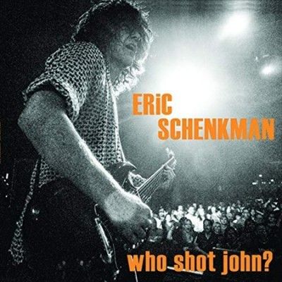 Eric Schenkman - Who Shot John (CD)
