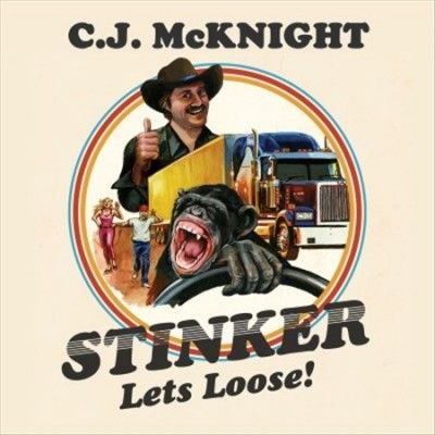 C.J. Mcknight - Stinker Lets Loose (ost) (CD)