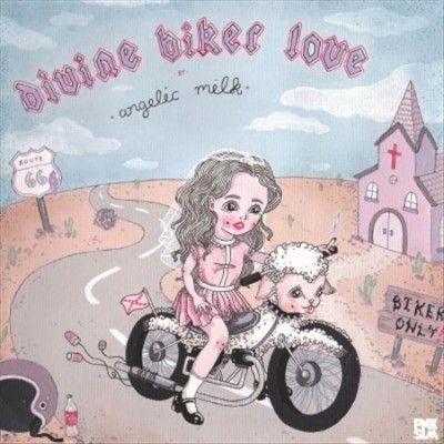 Angelic Milk - Divine Biker Love (Vinyl)