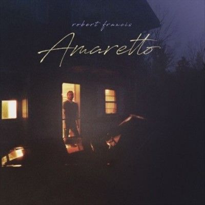 Robert Francis - Amaretto (Vinyl)