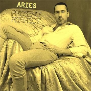 Aries - Present Perfect (CD)