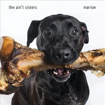 Ain't Sisters - Marrow (CD)