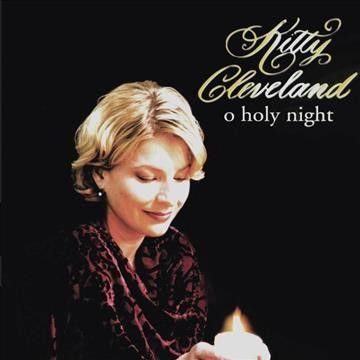 Kitty Cleveland - O Holy Night (CD)