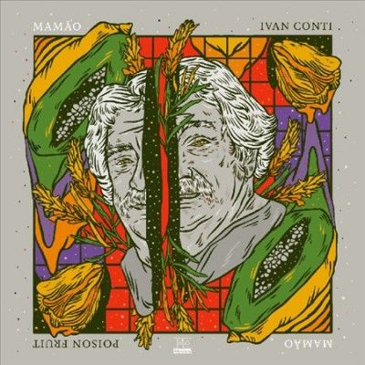 Ivan Mamao Conti - Poison Fruit (CD)