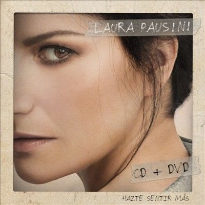 Laura Pausini - Hazte Sentir Mas (CD)