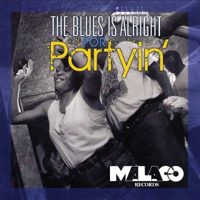 Various - Blues Is Alright For Partyin (CD)