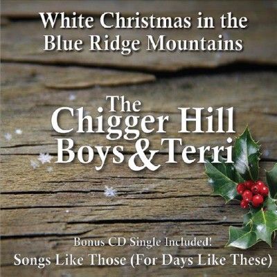 Chigger Hill Boys &amp; - White Christmas In The Blue Ridge Mou (CD)