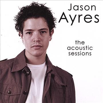 Jason Ayres - Acoustic Sessions (CD)