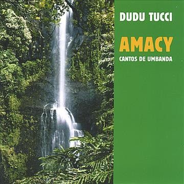 Dudu Tucci - Amacy: Cantos De Umbanda (CD)