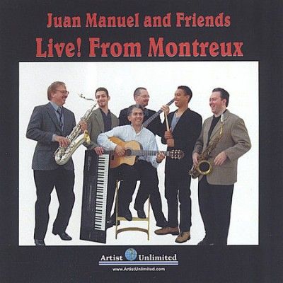 Juan Manuel - Live From Montreux (CD)